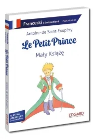 Francuski. Le Petit Prince. Mały Książę. Adaptacja z ćwiczeniami