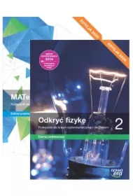 Pakiet podręczników: MATeMAtyka, Odkryć fizykę. Zakres podstawowy. Liceum i technikum. Klasa 2. Edycja 2024