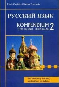 Russkij jazyk. Kompendium tematyczno-leksykalne 2
