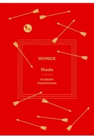 Iliada. Wydanie ilustrowane
