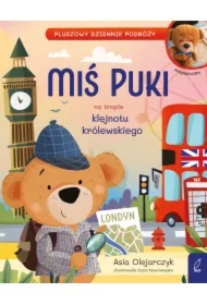 Miś Puki na tropie klejnotu królewskiego. Pluszowy dziennik podróży
