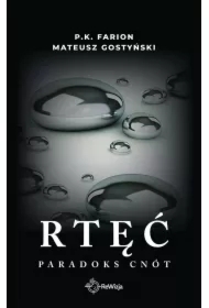 Rtęć. Paradoks Cnót. Tom 1