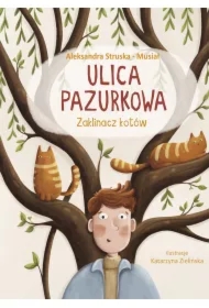 Ulica Pazurkowa. Zaklinacz kotów