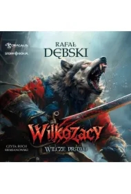 Wilkozacy. Tom 1. Wilcze prawo