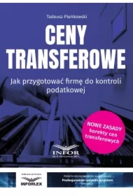 Ceny transferowe. Jak przygotować firmę do kontroli podatkowej