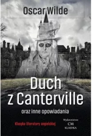 Duch z Canterville i inne opowiadania