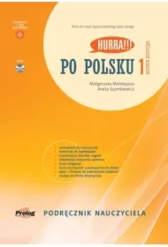 Hurra!!! Po polsku 1. Podręcznik nauczyciela