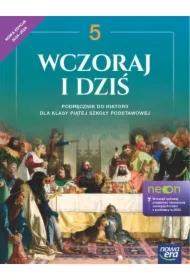 Wczoraj i dziś. Klasa 5. Podręcznik do historii dla klasy piątej szkoły podstawowej