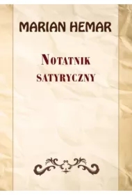 Notatnik satyryczny. Wybór wierszy z lat 1946&ndash;1961