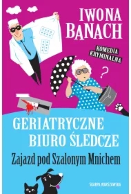 Geriatryczne biuro śledcze. Zajazd pod Szalonym Mnichem