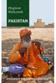 PAKISTAN Pierwszy polski przewodnik