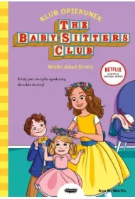 Klub Opiekunek. Wielki dzień Kristy