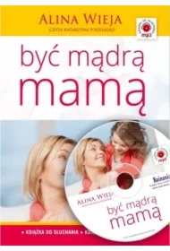 Być mądrą mamą