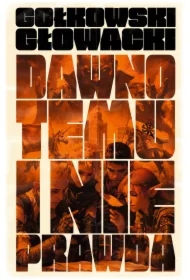 Dawno temu i nieprawda