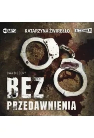 Bez przedawnienia. Dwa bieguny. Tom 1