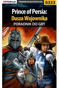 Prince of Persia: Dusza Wojownika - poradnik do gry