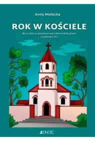 Rok w kościele. Dla uczniów ze specjalnymi potrzebami edukacyjnymi z symbolami PCS
