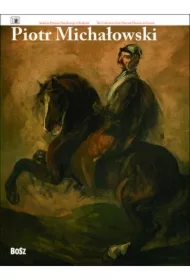 Piotr Michałowski. Wersja polsko-angielska