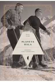 Planeta Hala. Opowieści z Hali Gąsienicowej