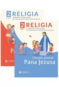 Pakiet: Chcemy poznać Pana Jezusa. Podręcznik z ćwiczeniami do religii dla klasy 2 szkoły podstawowej. Część 1 i 2