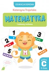 Matematyka i zabawy ruchowe. Poziom C (2-3 lata)