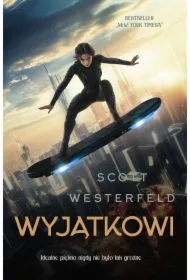 Wyjątkowi. Brzydcy. Tom 3