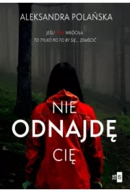 Nie odnajdę cię