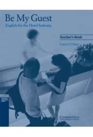 Be My Guest Teacher's Book