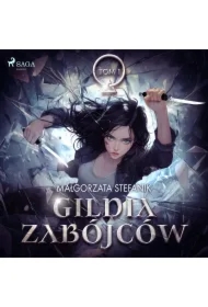 Gildia Zabójców. Gildia Zabójców tom 1