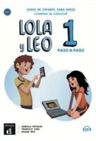 Lola y Leo Paso a Paso 1 zeszyt ćwiczeń