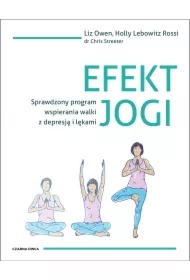 Efekt jogi. Sprawdzony program wspierania walki z depresją i lękami