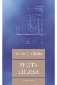 Złota liczba. Rytuały i rytmy pitagorejskie...