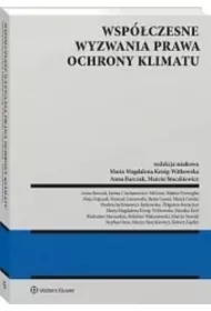 Współczesne wyzwania prawa ochrony klimatu