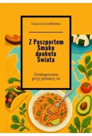 Z Paszportem Smaku dookoła Świata
