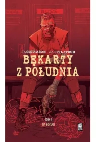 Na boisku. Bękarty z południa. Tom 2