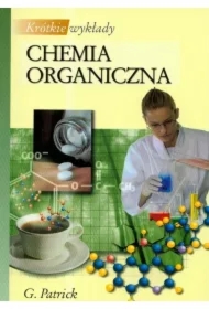 Chemia organiczna. Krótkie wykłady
