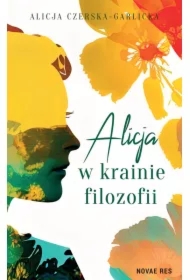 Alicja w krainie filozofii