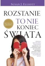 Rozstanie to nie koniec świata