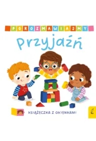 Porozmawiajmy. Przyjaźń