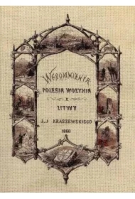 Wspomnienia Polesia, Wołynia i Litwy