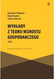 Wykłady z teorii wzrostu gospodarczego T.1