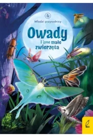 Owady i inne małe zwierzęta. Młodzi Przyrodnicy