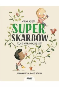 Wielka księga superskarbów. To, co naprawdę się liczy