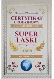 Karnet Certyfikat Urodzinowy Super Laski