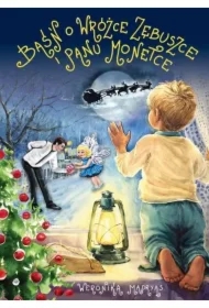 Baśń o wróżce zębuszce i panu monetce