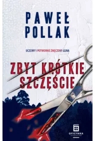 Zbyt krótkie szczęście. Marek Przygodny. Tom 2
