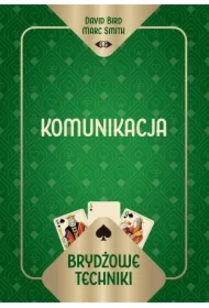 Brydżowe techniki. Komunikacja