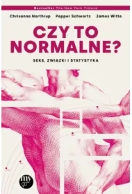 Czy to normalne? Seks, związki i statystyka