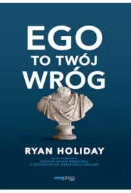 Ego to Twój wróg