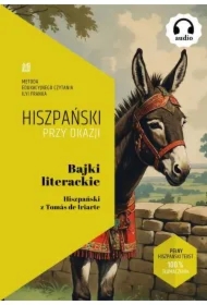 Bajki literackie. Hiszpański z Tomás de Iriarte